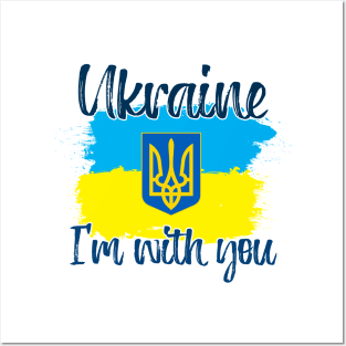 Ukraine I'm with you Posters and Art